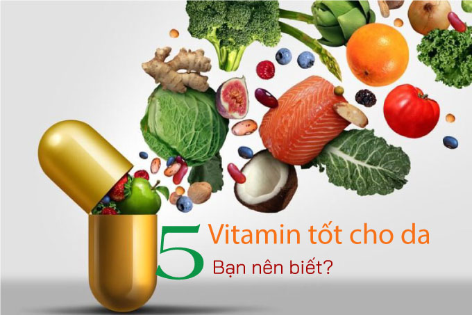 5 Vitamin làm đẹp da vô cùng hiệu quả bạn nên biết